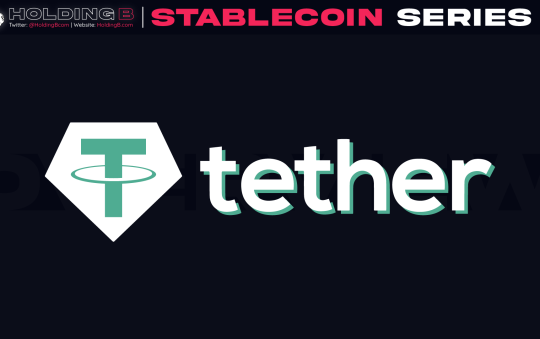 Stablecoins Series: Tether (USDT)