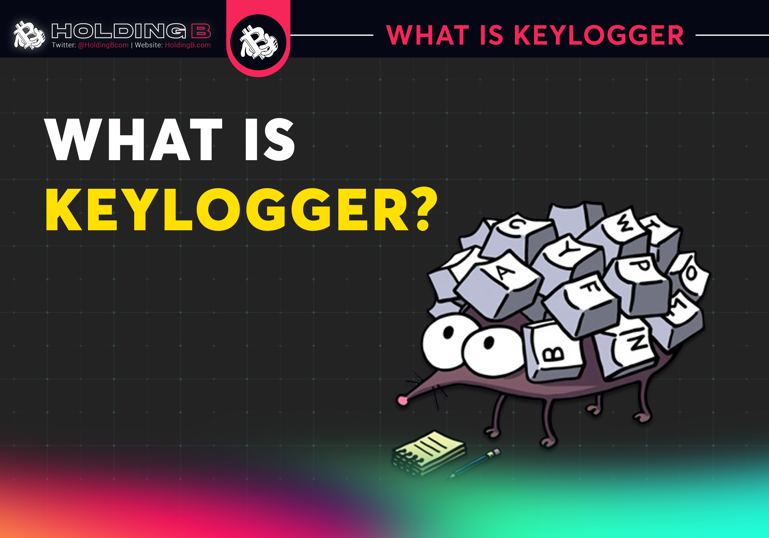 WHAT IS A KEYLOGGER HOW TO DETECT AND PROCESS KEYLOGGER MALWARE 