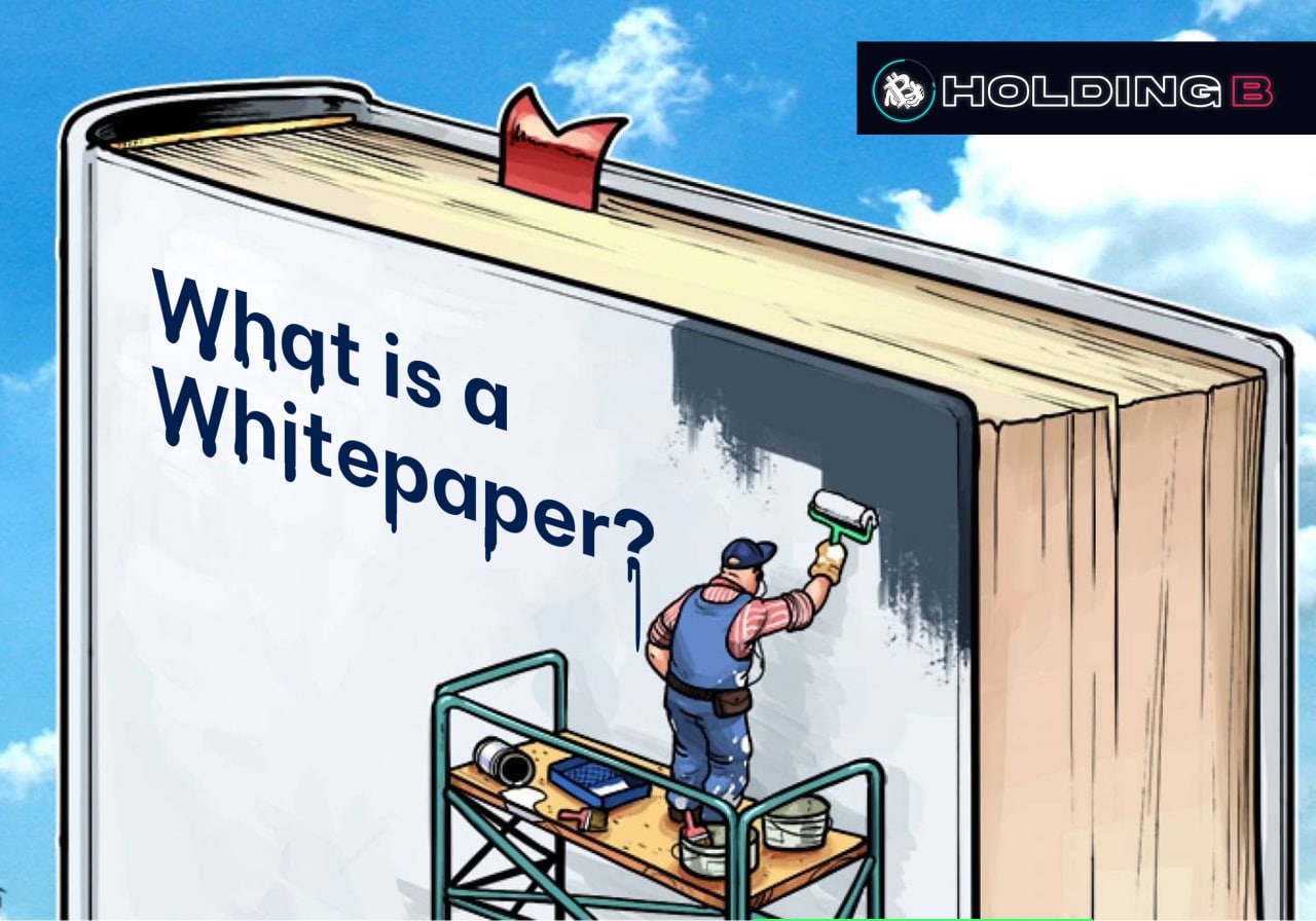 WHAT IS A WHITEPAPER ? THE IMPORTANCE OF WHITEPAPER IN CRYPTO INVESTMENT
