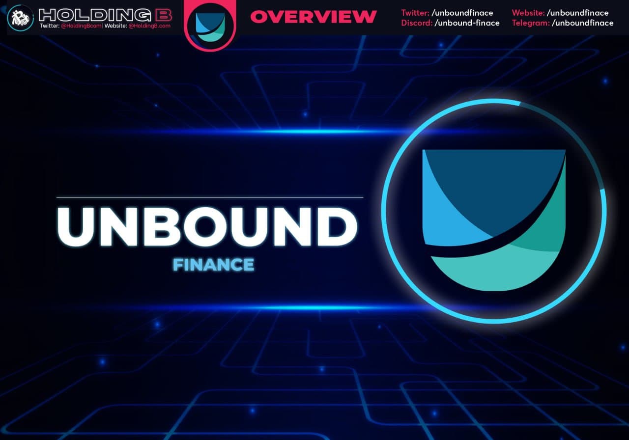 Unbound Finance- An useful Defi cross-chain liquidity protocol