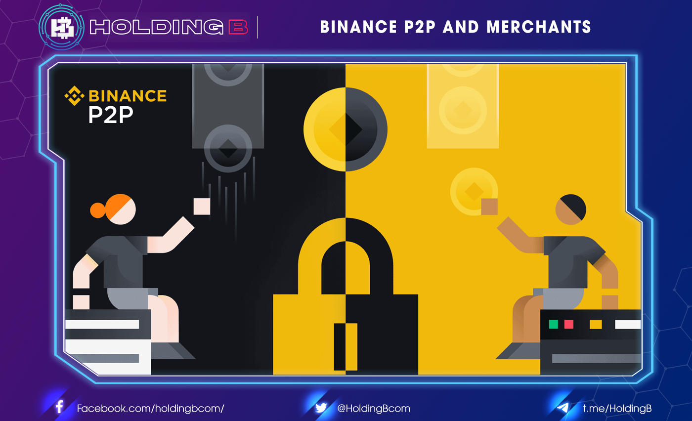 Binance P2P and Merchants
