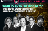 WHY ARE THE WORLD’S SUPERSTARS PARTICULARLY INTERESTED IN  CRYPTO?