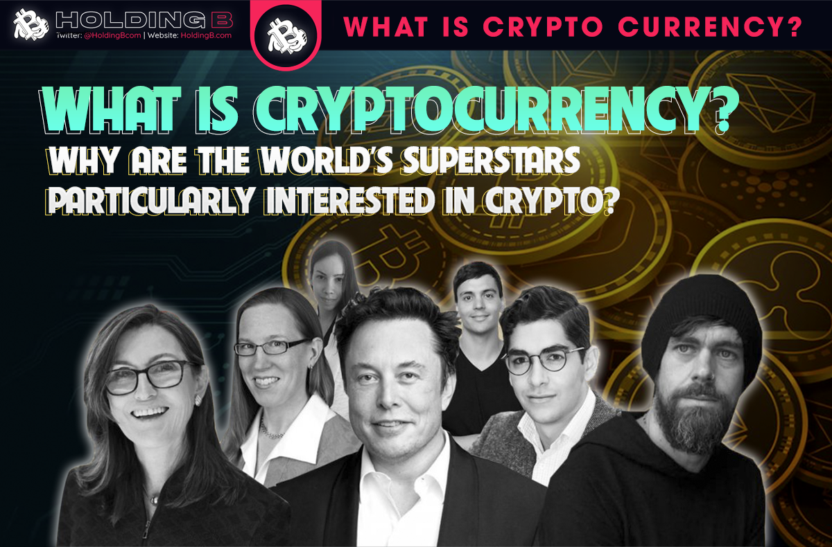 WHY ARE THE WORLD’S SUPERSTARS PARTICULARLY INTERESTED IN  CRYPTO?