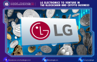 LG Electronics to Venture in the Blockchain and Crypto Business