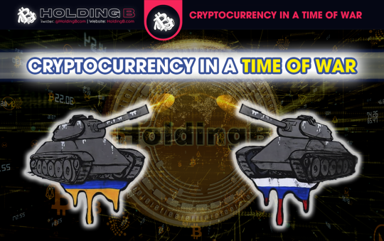 CRYPTOCURRENCY IN A TIME OF WAR