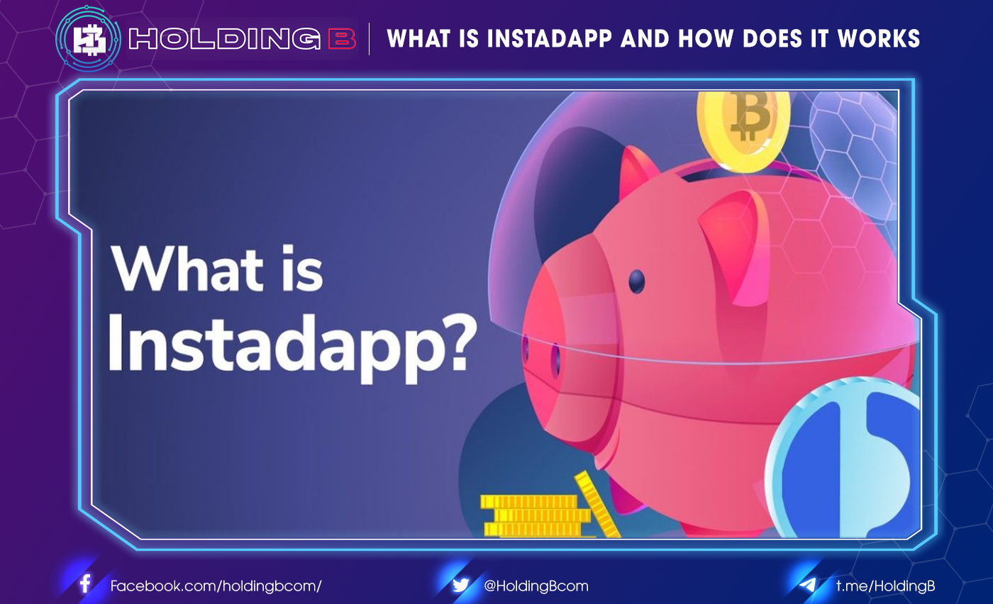 What Is InstaDapp And How Does It Works