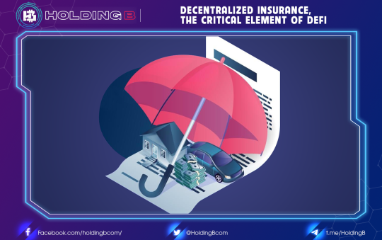 Decentralized Insurance, the critical element of DeFi
