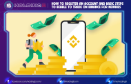 How to register an account on Binance exchange? Basic steps to be able to trade on Binance exchange