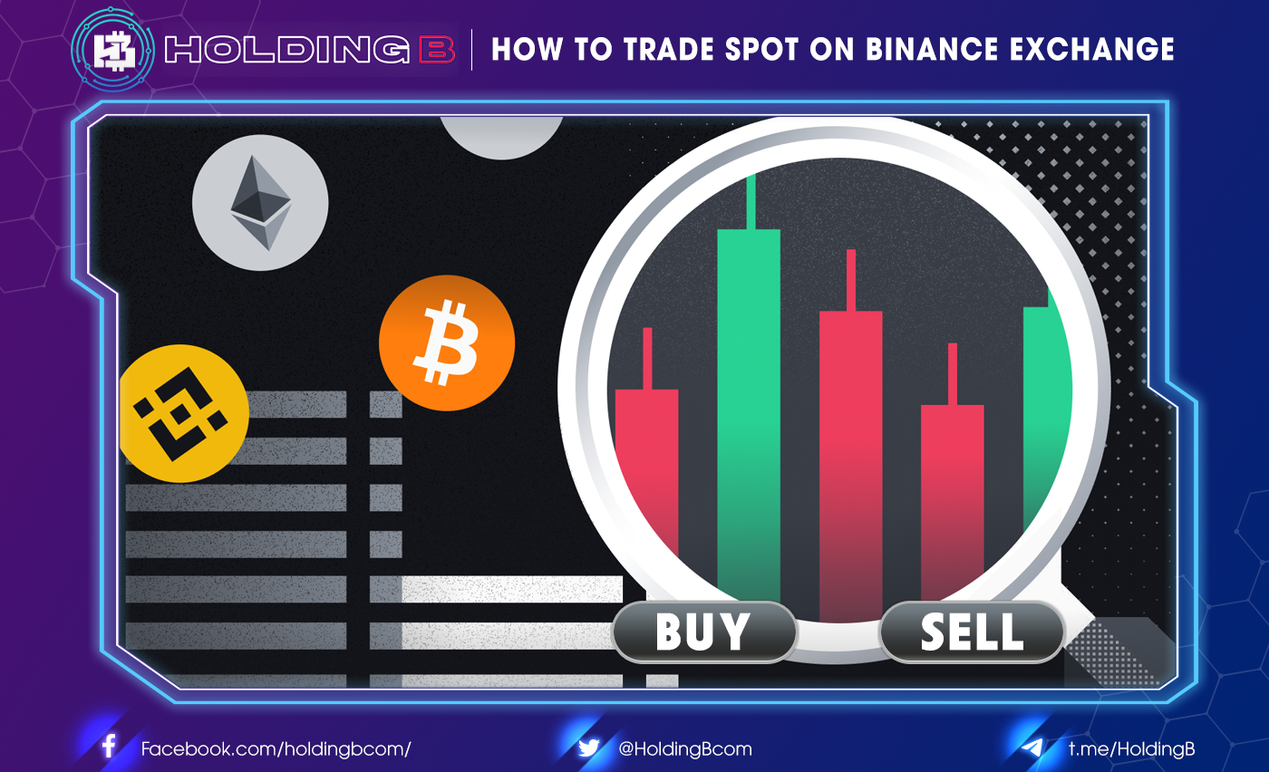 How to trade Spot on Binance exchange