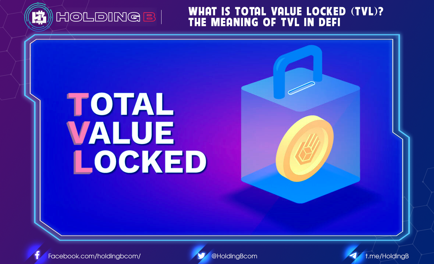 What is Total Value Locked (TVL)? Meaning of TVL in DeFi