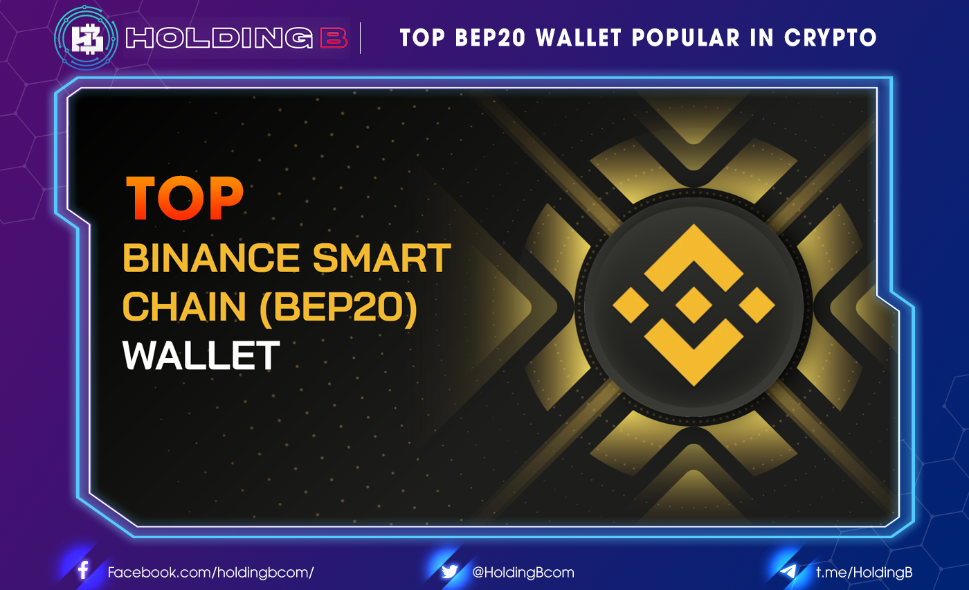 Top BEP20 Wallet Popular In Crypto