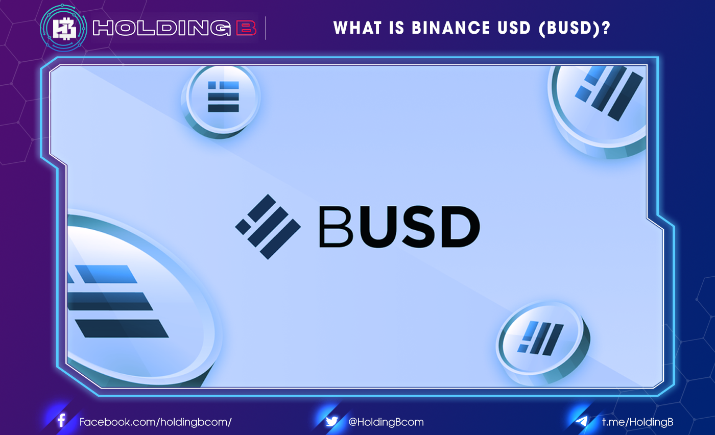 What is Binance USD ( BUSD ) ?