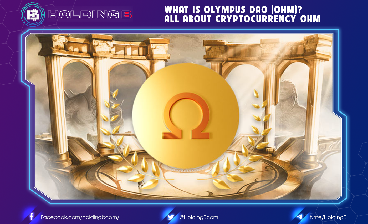 What is Olympus DAO (OHM)? All about cryptocurrency OHM