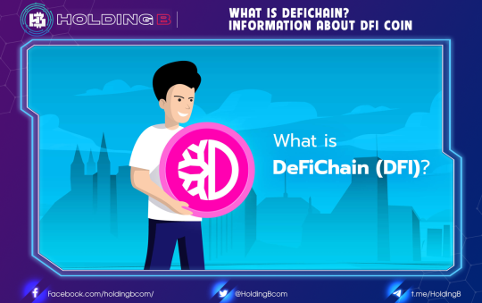 What is DeFiChain? Information about DFI coin