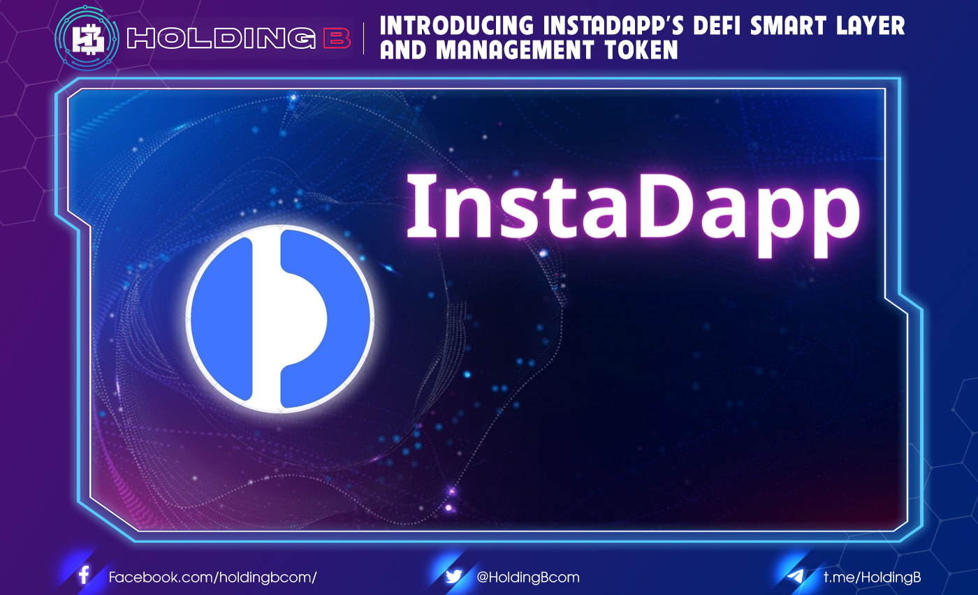 Introducing InstaDapp’s DeFi Smart Layer and Management Token