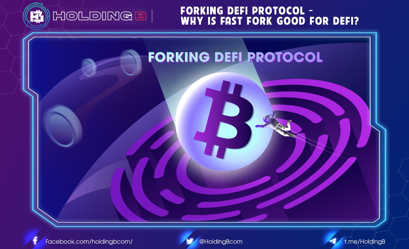 Forking Defi Protocol – Why is Fast Fork Good for DeFi?