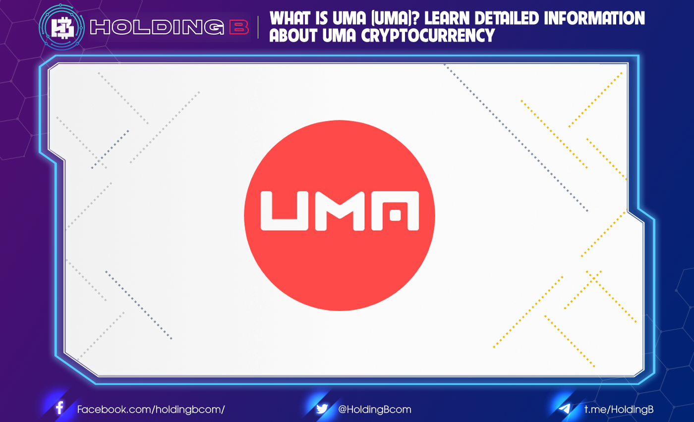 What is UMA (UMA)? Learn detailed information about UMA cryptocurrency