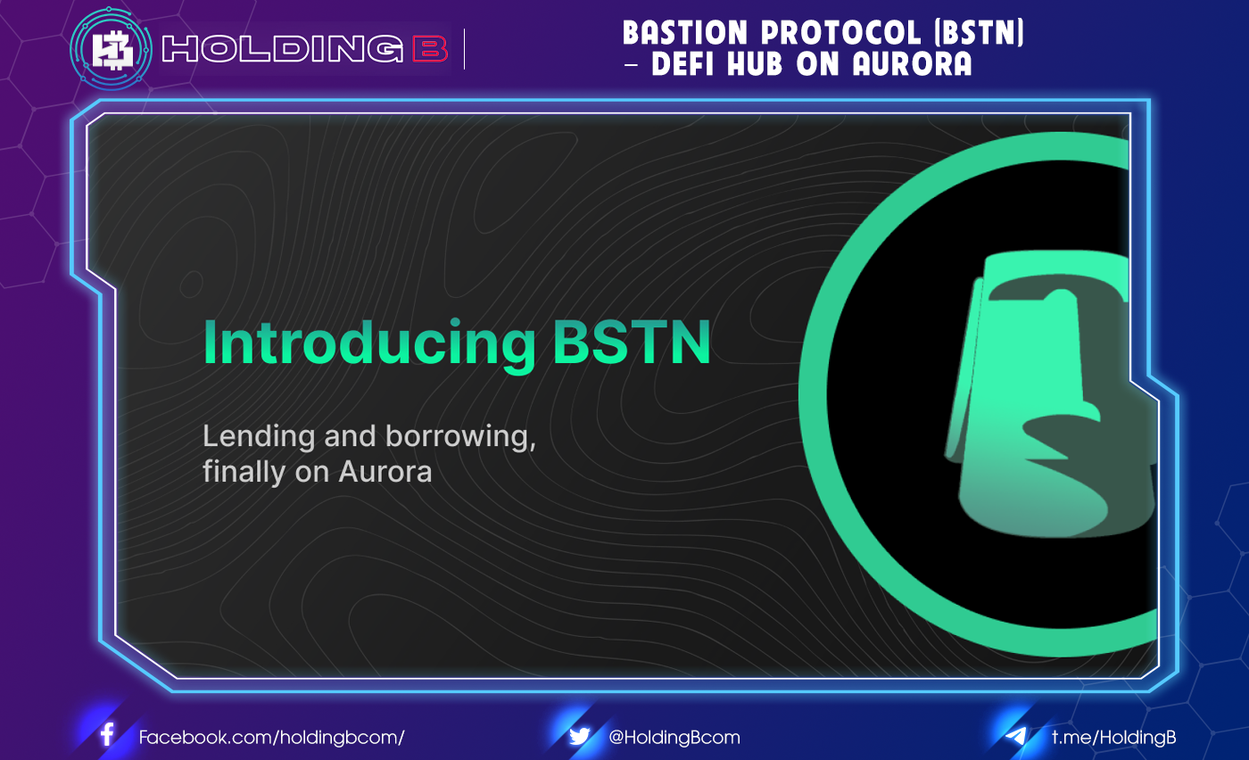 Bastion Protocol (BSTN) – DEFI HUB on AURORA