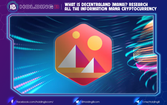 What is Decentraland (MANA)? Research all the information MANA cryptocurrency
