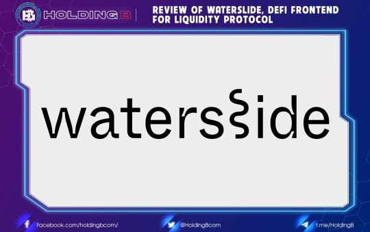 Review of Waterslide, DeFi Frontend for Liquidity Protocol