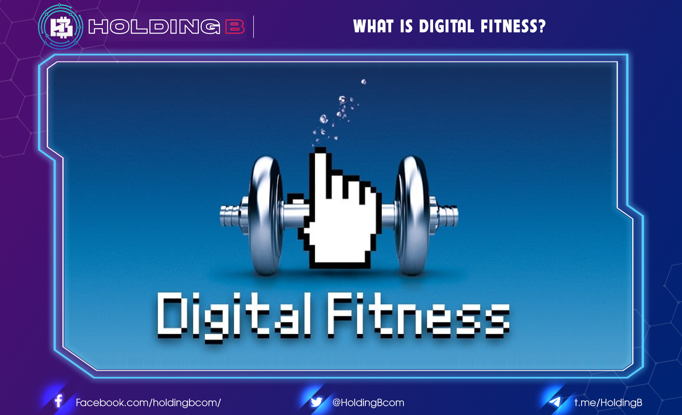 What is Digital Fitness?