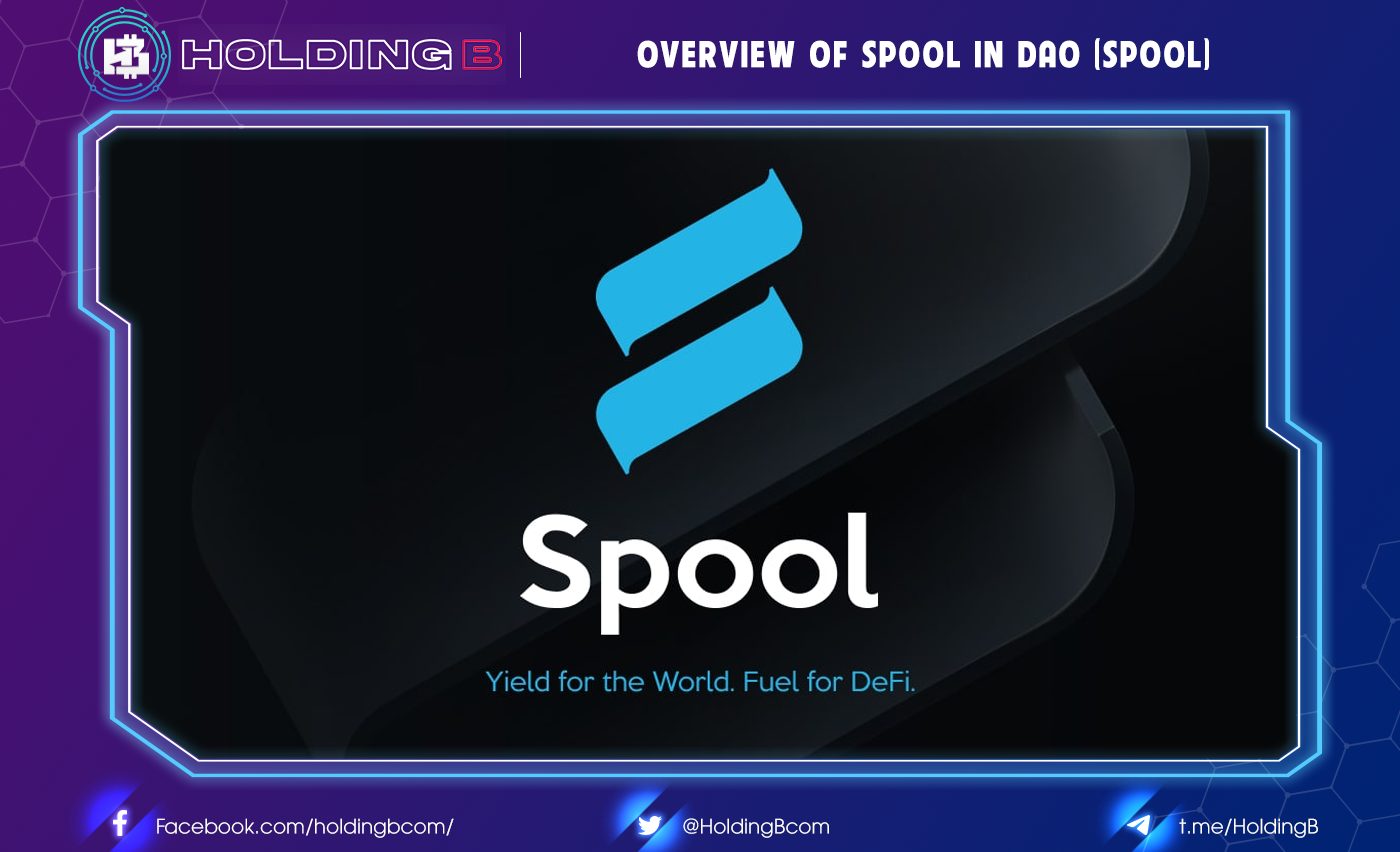 Overview of Spool in DAO (SPOOL)