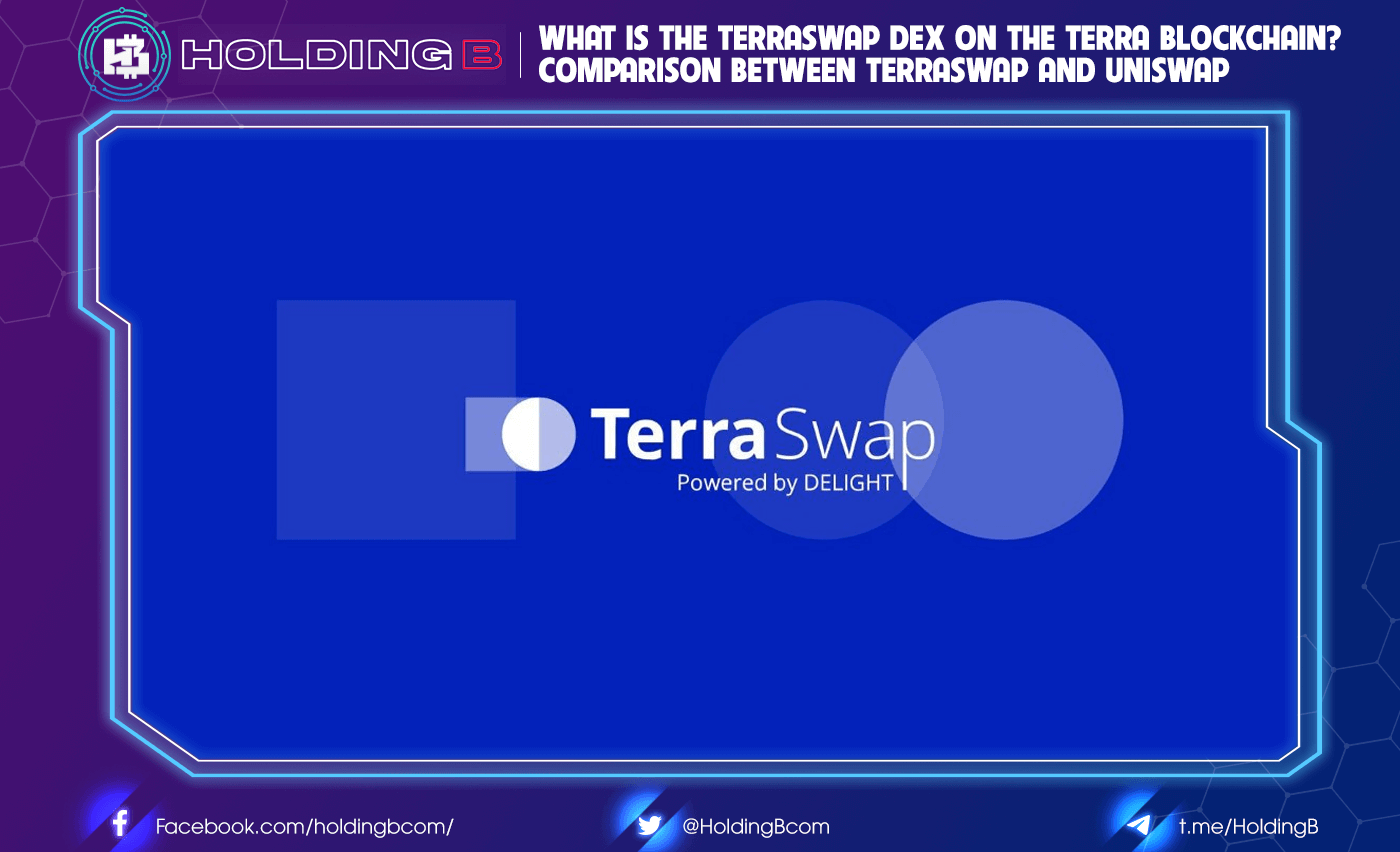 What is the Terraswap DEX on the Terra blockchain? Comparison between Terraswap and Uniswap