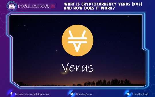What is Cryptocurrency Venus (XVS) and How Does It Work?