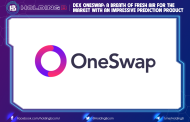 DEX OneSwap: A breath of fresh air for the market with an impressive Prediction product