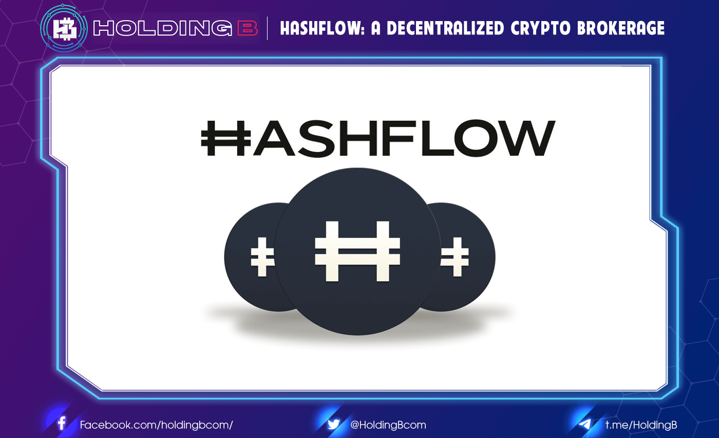 Hashflow: A Decentralized Crypto Brokerage
