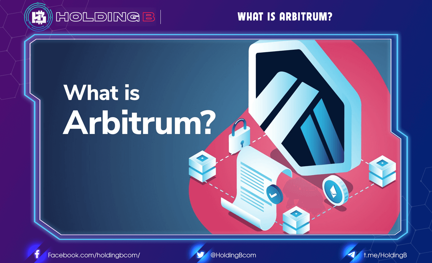 What is Arbitrum? The Layer 2 Scaling Bridge for Ethereum
