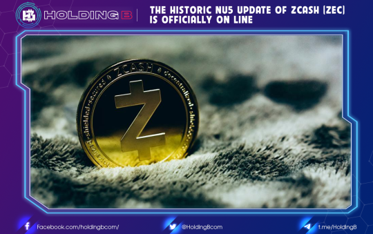 The historic NU5 update of Zcash (ZEC) is officially on line