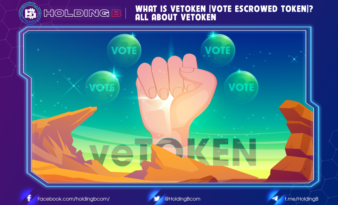 What is veToken (Vote Escrowed Token)? All about veToken